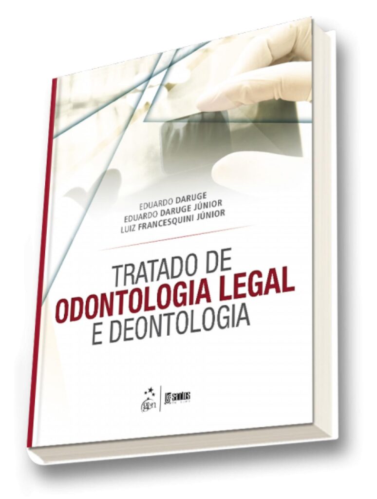 Livro Tratado de Odontologia Legal e Deontologia