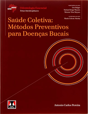 Livro Saúde Coletiva: Métodos Preventivos para Doenças Bucais