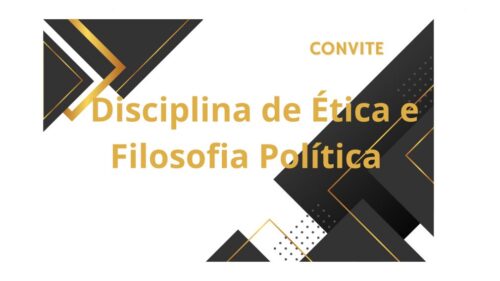 Disciplina de Ética e Filosofia Política